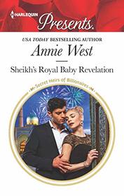 Sheikh's Royal Baby Revelation (Secret Heirs of Billionaires) (Harlequin Presents, No 3747)