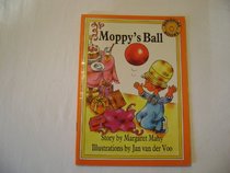 Moppy's ball (Sunshine books)