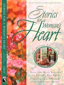Stories for a Woman's Heart: Second Collection (Stories For the Heart)