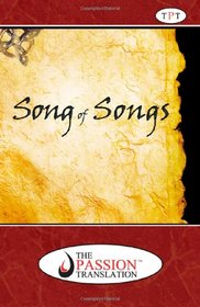 Song Of Songs: Second Edition: Translation of Song Of Songs From Ancient Hebrew Into Modern English