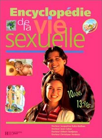 Encyclopdie de la vie sexuelle, tome 2 : de 10  13 ans