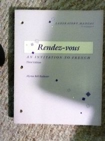 Laboratory manual to accompany Rendez-vous, an invitation to French, third edition