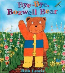 Bye-Bye, Boswell Bear