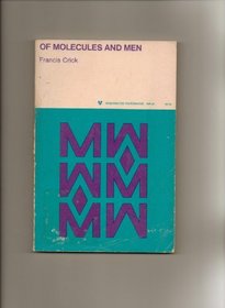 Of Molecules and Men