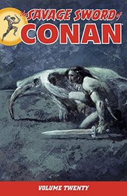 The Savage Sword of Conan Volume 20