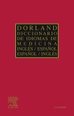 Diccionario Dorland de Idiomas de Medicina: Ingles-Espanol/Espanol-Ingles