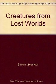 Creatures from Lost Worlds