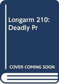 Longarm and the Deadly Prisoner (Longarm, No 210)