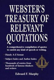 Webster's Treasury of Relevant Quotations