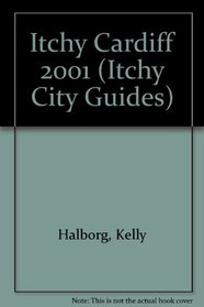 Itchy Cardiff 2001 (Itchy City Guides)