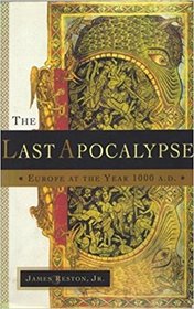 The Last Apocalypse: Europe at the Year 1000 A.D.