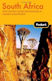 Fodor's South Africa, 5th Edition: With the Best Safari Destinations in Namibia & Botswana (Fodor's Gold Guides)