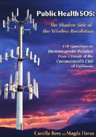 Public Health Sos: The Shadow Side Of The Wireless Revolution