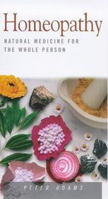 Homeopathy: Natural Medicine for the Whole Person (Health Essentials Series)
