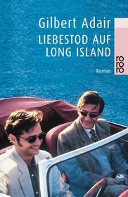 Liebestod auf Long Island. (German Edition)