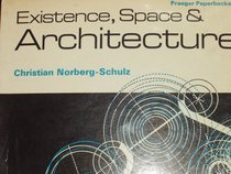 Existence,Space&Architecture