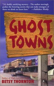 Ghost Towns (Chloe Newcombe, Bk 3)