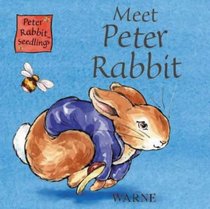 Meet Peter Rabbit: Seedlings Chunky Board Book (Peter Rabbit Seedlings)