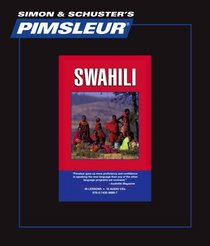 Swahili, Comprehensive: Learn to Speak and Understand Swahili with Pimsleur Language Programs