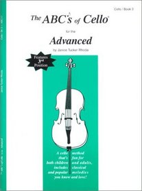 The ABCs of Cello for the Advanced, Cello, Book 3