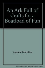 An Ark Full of Crafts for a Boatload of Fun