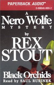 Black Orchids (Nero Wolfe, Bk 9) (Audio Cassette) (Unabridged)