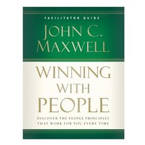 Winning With People Facilitator Guide