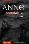 ANNO neu 5. Arbeitsheft. Gymnasium. Sachsen