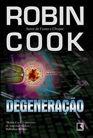 Degenerao (Seizure) (Portugese Edition)