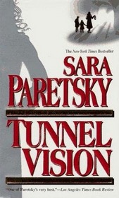 Tunnel Vision (V.I. Warshawski, Bk 8)
