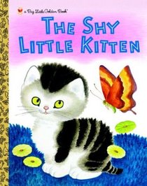 The Shy Little Kitten (Big Little Golden Book)