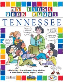 My First Book About Tennessee (The Tennessee Experience)