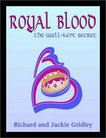 Royal Blood: The Well-Kept Secret