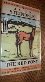 The Red Pony (G.K. Hall Large Print Perennial Bestseller Collection)