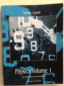 Physics for Scientists and Engineers Volume 1 Custom 9th Edition (BYU)
