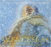 Wenceslas: The Eternal Christmas Story