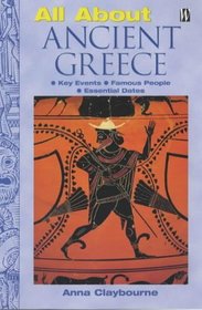 All About Ancient Greece (All About . . .)