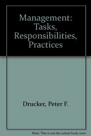 Management - Tasks, Responsibilities, Practices