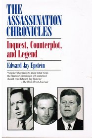 The Assassination Chronicles: Inquest, Counterplot, and Legend