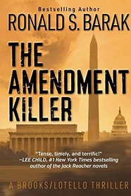 The Amendment Killer (Brooks/Lotello Thriller)