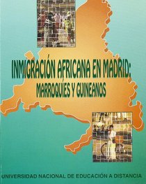 Inmigracion africana en Madrid: Marroquies y guineanos, 1975-1990 (Aula abierta) (Spanish Edition)