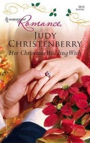 Her Christmas Wedding Wish (Harlequin Romance, No 3919)