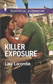 Killer Exposure (Harlequin Romantic Suspense)