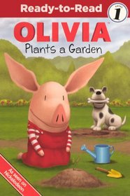 Olivia Plants A Garden (Turtleback School & Library Binding Edition) (Ready-To-Read Olivia - Level 1)