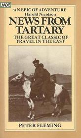 News from Tartary: A Journey from Peking to Kashmir