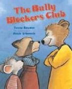 The Bully Blockers Club (Albert Whitman Prairie Paperback)