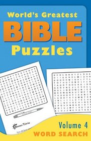 The World's Greatest Bible Puzzles--Volume 4 (Word Search)