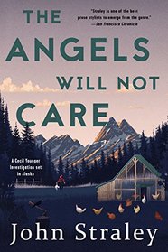 The Angels Will Not Care (A Cecil Younger Investigation)