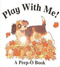 Play With Me! (Peep-o-Book)