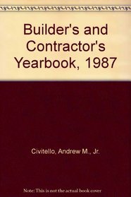 Builder's and Contractor's Yearbook, 1987